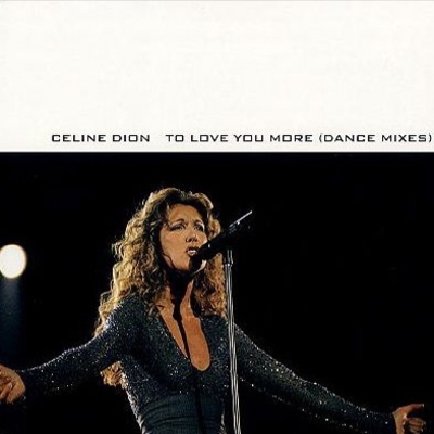 Celine Dion To Love You More 歌词 Rapzh 中文说唱数据库