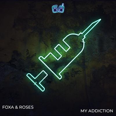 Foxa My Addiction 歌词 Rapzh 中文说唱数据库