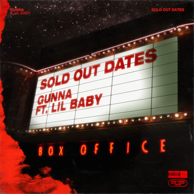 Gunna Sold Out Dates Feat Lil Baby 歌词 Rapzh 中文说唱数据库