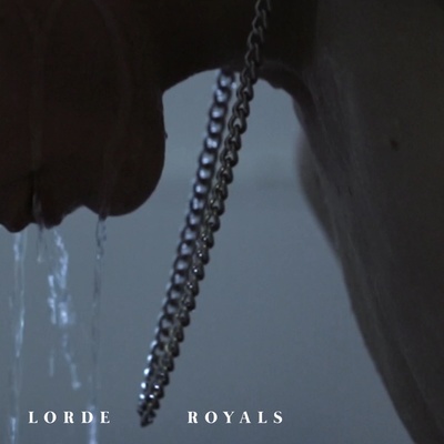 Lorde Royals 歌词 中文歌词 Rapzh 中文说唱数据库